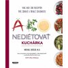 Ako nediétovať - Kuchárka - Michael Greger Ako nediétovať - Kuchárka - Michael Greger