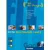 Fit für FIT in Deutsch 1 und 2 - cvičebnica k nemeckému certifikátu pre deti a mládež vr. CD Fit für FIT in Deutsch 1 und 2 - cvičebnica k nemeckému certifikátu pre deti a mládež vr. CD