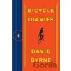 Bicycle Diaries - David Byrne Bicycle Diaries - David Byrne