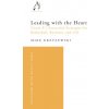 Leading with the Heart Leading with the Heart