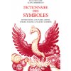 Dictionnaire des symboles Dictionnaire des symboles