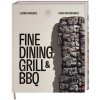 Fine Dining Grill & BBQ (Heiko Antoniewicz,Thorsten kleine Holthaus)(Pevná) Fine Dining Grill & BBQ (Heiko Antoniewicz,Thorsten kleine Holthaus)(Pevná)