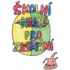 Školní hraní pro zasmání Školní hraní pro zasmání