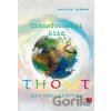 Thovt - Projekt lidstvo: Transformační klíč - Kerstin Simoné Thovt - Projekt lidstvo: Transformační klíč - Kerstin Simoné