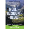 Modli sa, rozhodni sa a neboj sa - Bobby Angel, Jackie Angel a Mike Schmitz