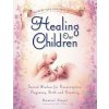 Healing Our Children Healing Our Children
