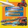 Moja malá knižka o obrovských strojoch Moja malá knižka o obrovských strojoch