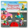Foukni a rozsviť Dopravní prostředky Foukni a rozsviť Dopravní prostředky