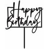 Zápich - Happy Birthday v rámiku - bez paličky Zápich - Happy Birthday v rámiku - bez paličky