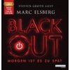 BLACKOUT - Morgen ist es zu spät, 2 Audio-CD, 2 MP3 BLACKOUT - Morgen ist es zu spät, 2 Audio-CD, 2 MP3
