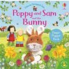 Poppy and Sam and the Bunny Poppy and Sam and the Bunny