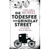 Die Todesfee der Grindlay Street (Oscar de Muriel,Peter Beyer)(Brožovaná) Die Todesfee der Grindlay Street (Oscar de Muriel,Peter Beyer)(Brožovaná)