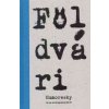 Humoresky. Príbehy z naftalínu - Kornel Földvári Humoresky. Príbehy z naftalínu - Kornel Földvári
