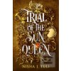 Trial of the Sun Queen Trial of the Sun Queen