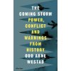 The Coming Storm (Odd Arne Westad)(Pevná) The Coming Storm (Odd Arne Westad)(Pevná)