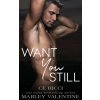 Want You Still Want You Still