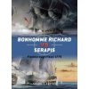 Bonhomme Richard vs Serapis (Mark Lardas)(Brožovaná) Bonhomme Richard vs Serapis (Mark Lardas)(Brožovaná)
