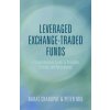 Leveraged Exchange-Traded Funds (CNarat Charupat)(Pevná) Leveraged Exchange-Traded Funds (CNarat Charupat)(Pevná)