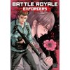 Battle Royale: Enforcers, Vol. 2 (Koushun Takami)(Brožovaná) Battle Royale: Enforcers, Vol. 2 (Koushun Takami)(Brožovaná)