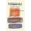 Letmý sneh - Pavel Vilikovský Letmý sneh - Pavel Vilikovský