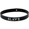 Obojok s nápisom SLAVE