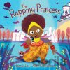 The Rapping Princess The Rapping Princess