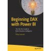 Beginning DAX with Power BI (Philip Seamark)(Brožovaná) Beginning DAX with Power BI (Philip Seamark)(Brožovaná)