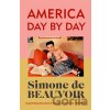 America Day by Day - Simone de Beauvoir America Day by Day - Simone de Beauvoir