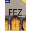 průvodce Fez encounter 1. edice anglicky Lonely Planet průvodce Fez encounter 1. edice anglicky Lonely Planet