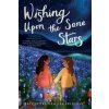 Wishing Upon the Same Stars - Jacquetta Nammar Feldman Wishing Upon the Same Stars - Jacquetta Nammar Feldman