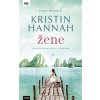 Kristin Hannah - Žene Kristin Hannah - Žene