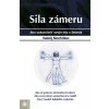 Sila zámeru (Valerij Sinelnikov) Sila zámeru (Valerij Sinelnikov)