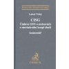 CISG Úmluva OSN o smlouvách o mezinárodní koupi zboží - Luboš Tichý CISG Úmluva OSN o smlouvách o mezinárodní koupi zboží - Luboš Tichý