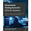Penetration Testing Azure for Ethical Hackers (David Okeyode,Karl Fosaaen)(Brožovaná) Penetration Testing Azure for Ethical Hackers (David Okeyode,Karl Fosaaen)(Brožovaná)