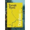 Donbas (český jazyk) - Tomáš Forró Donbas (český jazyk) - Tomáš Forró