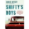 Shifty's Boys (Chris Offutt)(Brožovaná) Shifty's Boys (Chris Offutt)(Brožovaná)