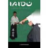 Iaido : la calma en acción (José Santos Nalda)(Brožovaná) Iaido : la calma en acción (José Santos Nalda)(Brožovaná)