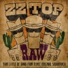 ZZ TOP - RAW (\'THAT LITTLE OL\' BAND (1CD) ZZ TOP - RAW (\'THAT LITTLE OL\' BAND (1CD)
