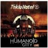 Tokio Hotel - Humanoid City Live Tokio Hotel - Humanoid City Live