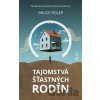 Tajomstvá šťastných rodín - Bruce Feiler Tajomstvá šťastných rodín - Bruce Feiler