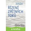 E-kniha Řízení zpětných toků - Radoslav Škapa, Alena Klapalová E-kniha Řízení zpětných toků - Radoslav Škapa, Alena Klapalová