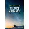 Solitude volontaire (Olivier Remaud)(Brožovaná) Solitude volontaire (Olivier Remaud)(Brožovaná)