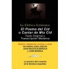 Poema del Cid O Cantar de Mio Cid (Juan Bautista Bergua)(Brožovaná) Poema del Cid O Cantar de Mio Cid (Juan Bautista Bergua)(Brožovaná)