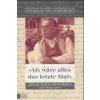 'Als wäre alles das letzte Mal', Erich Maria Remarque 'Als wäre alles das letzte Mal', Erich Maria Remarque
