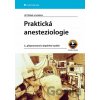 Praktická anesteziologie - Jiří Málek Praktická anesteziologie - Jiří Málek