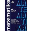 Matematika pro SOŠ a studijní obory SOU - 2.část - Oldřich Odvárko Matematika pro SOŠ a studijní obory SOU - 2.část - Oldřich Odvárko