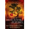 Spiritual Warrior`s Guide to Defeating Jezeb - How to Overcome the Spirit of Control, Idolatry and Immorality (Jennifer LeClaire)() Spiritual Warrior`s Guide to Defeating Jezeb - How to Overcome the Spirit of Control, Idolatry and Immorality (Jennifer LeClaire)()