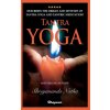 Tantra Yoga (Brožovaná) Tantra Yoga (Brožovaná)