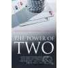 The Power of Two - Carlos Cordón, Thomas E. Vollmann The Power of Two - Carlos Cordón, Thomas E. Vollmann