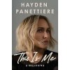 This Is Me: A Reckoning - Hayden Panettiere This Is Me: A Reckoning - Hayden Panettiere